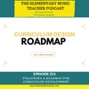 234- Following a Roadmap for Curriculum Development