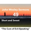 “The Cure of Evil-Speaking”. John Wesley Sermon #49: Short and Sweet!