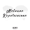 The Second Chance | Melawan Keputusasaan