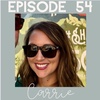 Ep. 54 Carrie Forgets to Breathe 