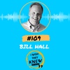 (Ep. 109) Bill Hall: How to simulate success