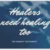 Healers need Healing too ! 