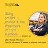 49 (English) Giving Politics a Chance, with Maricé Morales, Candidate for Montgomery County Council