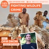 Fighting Wildlife Crime: Ofir Drori, EAGLE Network
