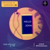 Hello John - Part One 