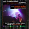 Episode #224: Angela Muñoz – Los Angeles Singer/Songwriter, Debut Album Introspection Produced by Adrian Younge Out Now Via Linear Labs