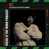 Episode #253: O.C. - New York Hip-Hop Legend, Member of the Crew Diggin' in the Crates (DITC)