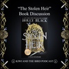 Kiwi and the Bird's Book Discussion About "The Stolen Heir" by Holly Black