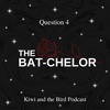 The BAT-chelor - Question 4 Reveal