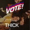 Identity: Vote! Feat. THICK