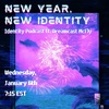 Identity: New Year, New Identity Feat. Dreamcast McFly