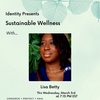 Sustainable Wellness Feat. Lisa Betty