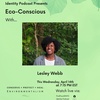 Eco-Conscious Feat. Lesley Webb