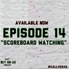 SCOREBOARD WATCHING