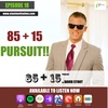 18. 85+15 Pursuit!!