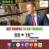 31. Get People To Do Things!