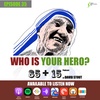 Who is your hero?