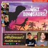 The Why Dinosaurs - One Month to the Movie Special! | Dinosaurs Will Always Be Awesome #DWABA 207
