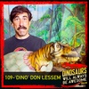 #DWABA 109 - Meet 'Dino' Don Lessem | Author, Paleontologist, and Jurassic Park Science Advisor!