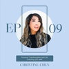 Ep.9 - Personal Transformation & Life Coaching 101 with Christine Chen (@xoxochristinechen) -Finale
