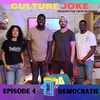 Culture Joke #4 - LA DEMOCRATIE 