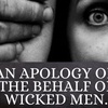Apologizing on the Behalf of Wicked Men.