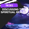 Two ENFJs Discussing The Spiritual Realm