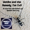Wetiko and the Remedy for Evil: Interview with Paul Levy