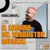 EP27: El Camino del Productor Musical | Herman Araujo
