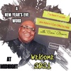 The Best Counsel aka Advice w/ Corn Brown - Episode 14 “A New Year's Eve Word - At Midnight”