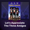 EP 1. The Three Amigos 