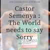Castor Semenya: The world needs to say Sorry