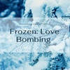 Frozen: Love Bombing (remastered)