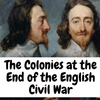 The Colonies at the End of the English Monarchy