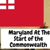 Under Threat: Maryland at the Start of the English Commonwealth