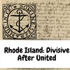 Rhode Island: Divisive After United