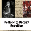 Prelude to Bacon's Rebellion