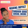 Making Impact Through Good Social Deeds | Veniece Newton | AI Nerd - AI With Attitude