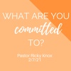 What Are You Committed To?