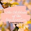 The Children of the Resurrection 