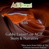 ACT natural Podcast with Gabbie Lanier on ACT, Story & Narrative