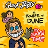 QUICK JABS- El Trailer de Dune