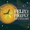 God Created the Firefly