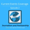 Episode 2: Journalism and Partisanship