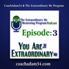 The Extraordinary Me Mentoring Program Podcast Episode: 3