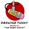 Episode 22 - "The Edge Comic"