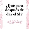 Bridal Assistant | Que hago después de dar el SÍ?