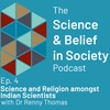 Science and Religion amongst Indian Scientists - Dr Renny Thomas