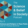 Science and Religion in Mass Media - Dr Tom Aechtner