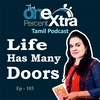Life Has Many Doors |Ep- 103 |Shyamala Gandhimani | Tamil Motivation & Productivity Podcast